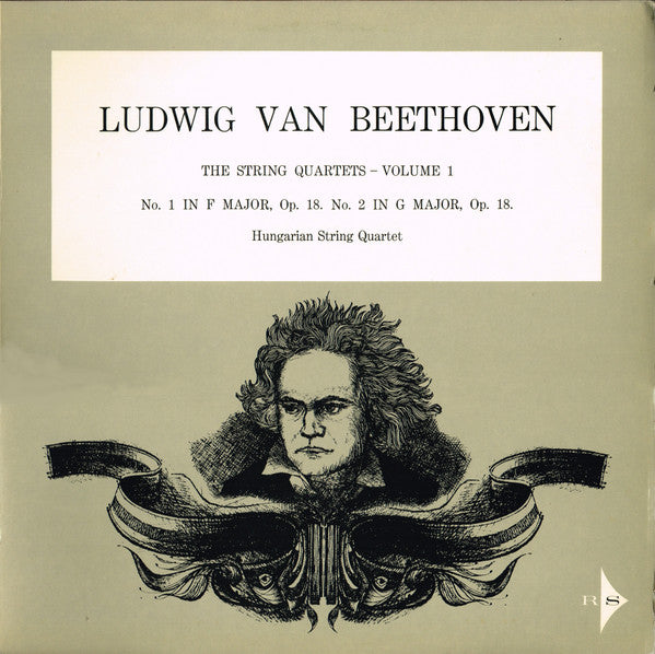 Ludwig van Beethoven / Hungarian String Quartet* : The String Quartets - Volume 1 - No. 1 In F Major, Op. 18. No. 2 In G Major, Op. 18 (LP, Album, Mono, Club, Gat)