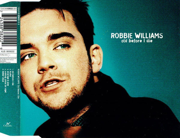 Robbie Williams : Old Before I Die (CD, Single)