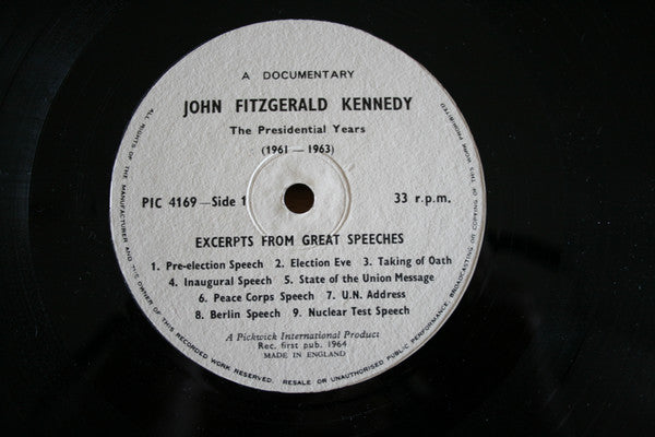 John Fitzgerald Kennedy* : The Presidential Years - 1960-1963. Original Speeches (LP, Mono, RP, 1 L)