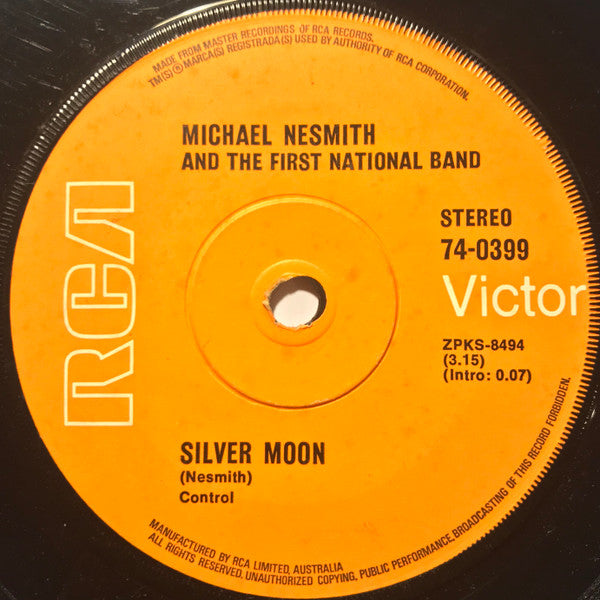 Michael Nesmith & The First National Band : Silver Moon (7", Single)