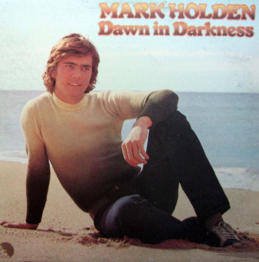 Mark Holden : Dawn In Darkness (LP, Album)