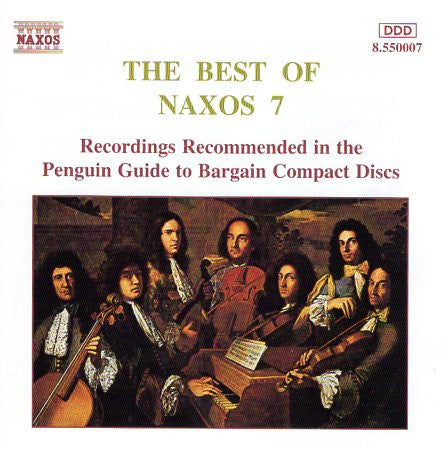 Various : The Best Of Naxos 7 (CD, Comp)