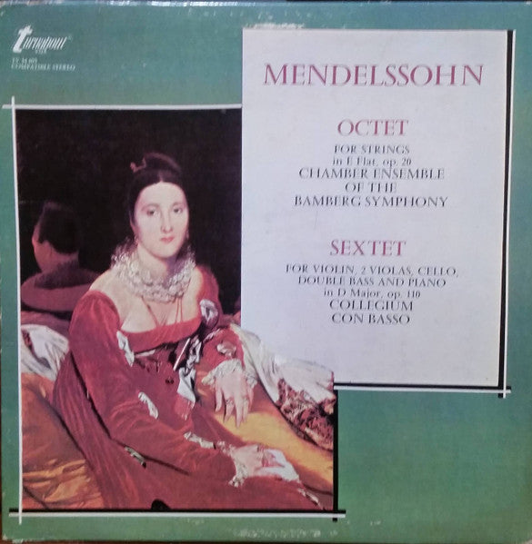 Mendelssohn* - Chamber Music Ensemble Of The Bamberg Symphony*, Collegium Con Basso : Octet In E-Flat Major, Op.20 / Sextet In D Major, Op.110 (LP)