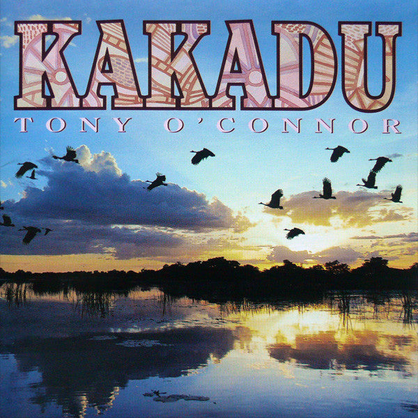 Tony O'Connor (2) : Kakadu (CD, Album)