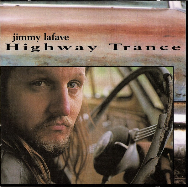Jimmy LaFave : Highway Trance (CD, Album)