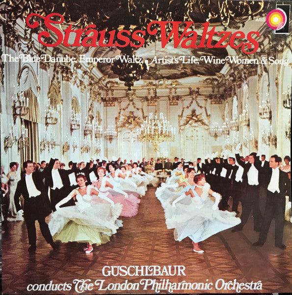 Strauss*, Guschlbaur* Conducts The London Philharmonic Orchestra* : Strauss Waltzes (LP)