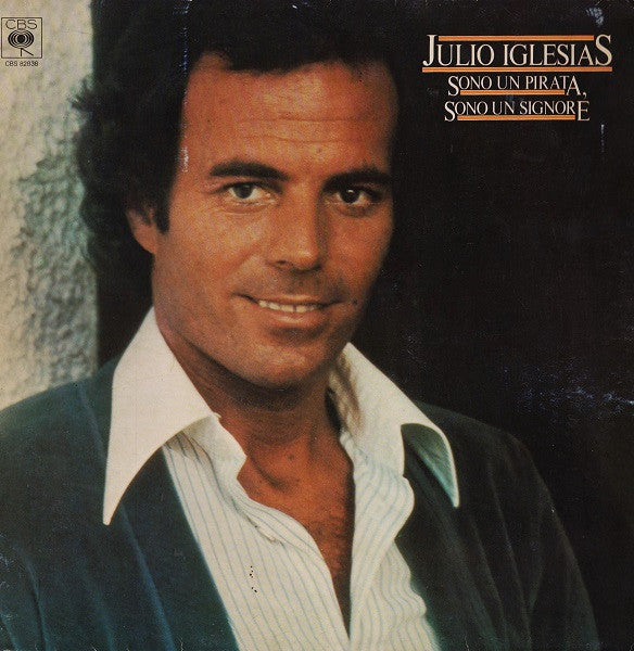 Julio Iglesias : Sono Un Pirata, Sono Un Signore (LP, Album, Gat)