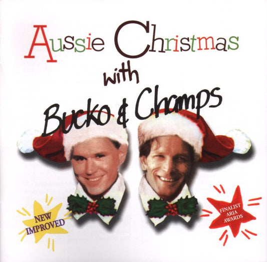 Bucko* & Champs* : Aussie Christmas With Bucko & Champs (CD, Album, RE)