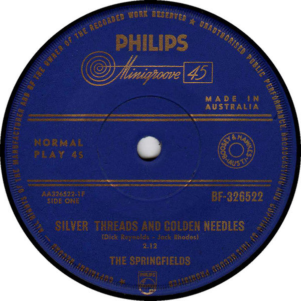 The Springfields : Silver Threads And Golden Needles (7", Single)