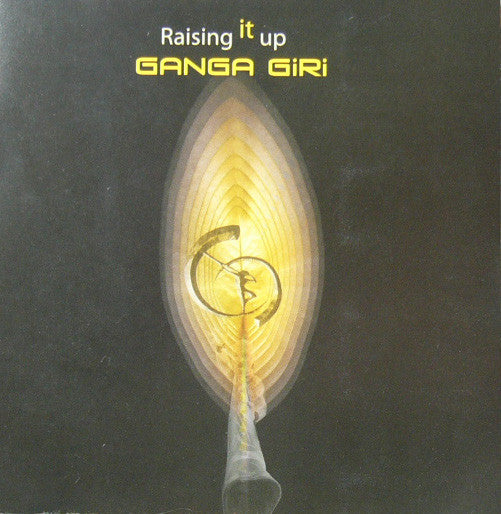 Ganga Giri : Raising It Up (CD, Album)