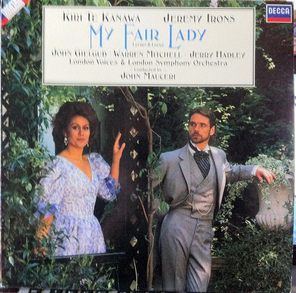 Kiri Te Kanawa, Jeremy Irons, John Gielgud, Warren Mitchell, Jerry Hadley, London Voices : My Fair Lady (LP)