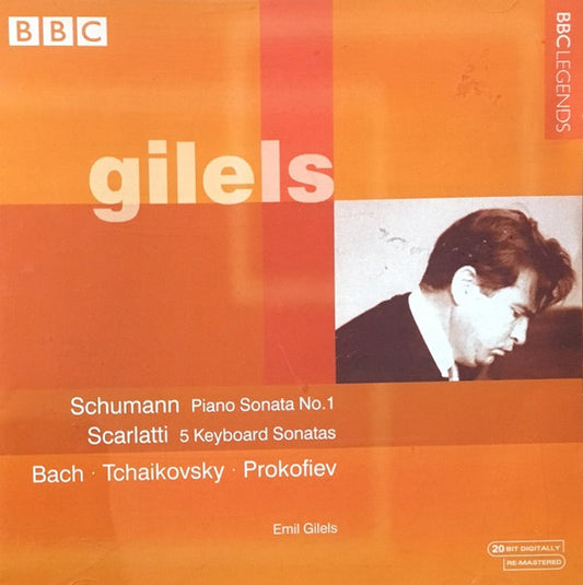 Emil Gilels, Robert Schumann, Domenico Scarlatti, Johann Sebastian Bach, Pyotr Ilyich Tchaikovsky, Sergei Prokofiev : Piano Sonata No.1 / 5 Keyboard Sonatas (CD, Mono, RM)