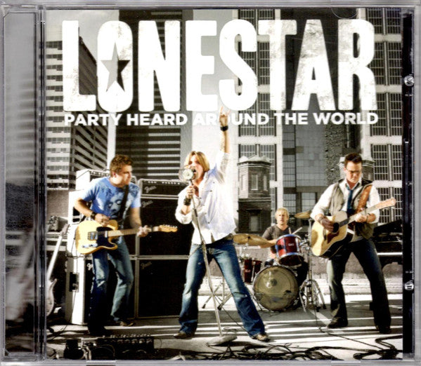Lonestar (3) : Party Heard Around The World (CD, Album)