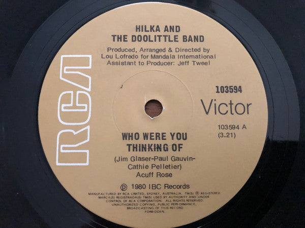 Hilka's Dolittle Band : Who Were You Thinking Of (7", Single)