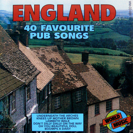 Unknown Artist : England - 40 Favourite Pub Songs (CD)