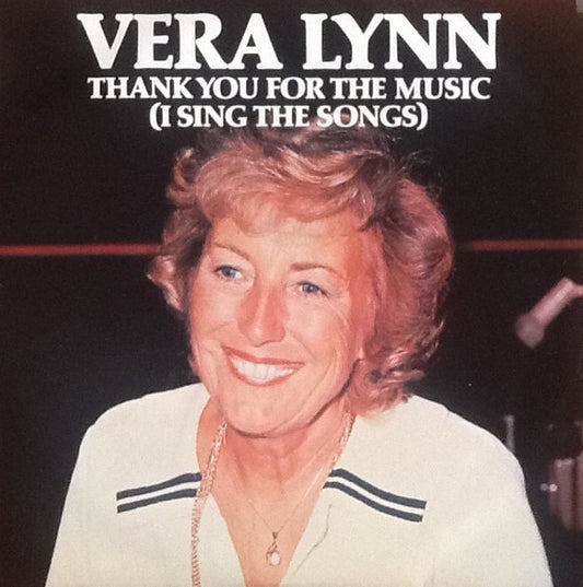 Vera Lynn : Thank You For The Music (I Sing The Songs) (LP, Album)