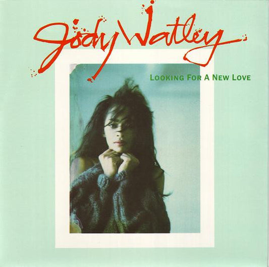 Jody Watley : Looking For A New Love (7", Single)