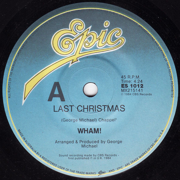 Wham! : Last Christmas / Everything She Wants (7", Single)