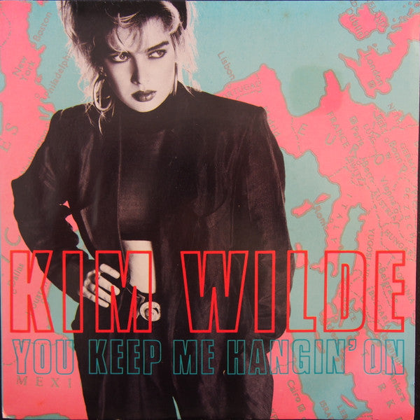 Kim Wilde : You Keep Me Hangin' On (7", Single)