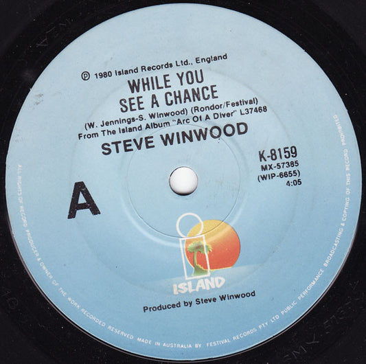 Steve Winwood : While You See A Chance (7")