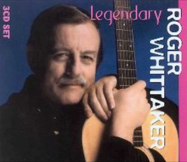 Roger Whittaker : Legendary (3xCD, Comp)