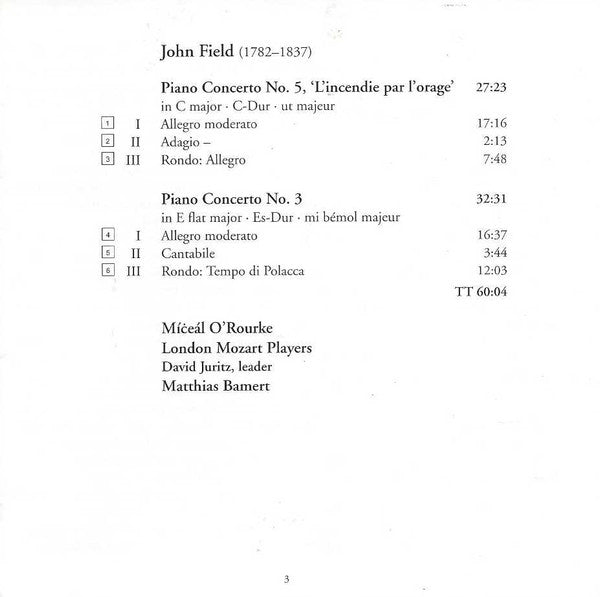 John Field (2) - Míċeál O'Rourke, London Mozart Players, Matthias Bamert : Piano Concertos Vol 3: No. 3 In E Flat Major / No. 5 In C Major 'L'Incendie Par L'Orage' (CD, Album)