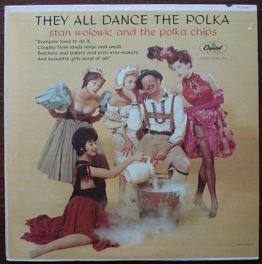 Stan Wolowic And The Polka Chips : They All Dance The Polka (LP, Mono)