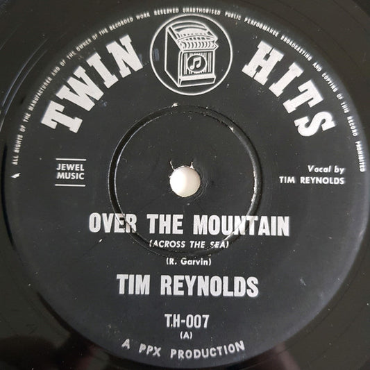 Tim Reynolds (2) : Over The Mountain / Mr Bass Man (7")