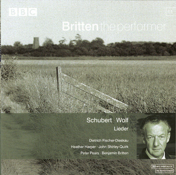 Benjamin Britten, Dietrich Fischer-Dieskau, Peter Pears, Heather Harper, John Shirley-Quirk, Franz Schubert • Hugo Wolf : Lieder (CD, Comp, RM)
