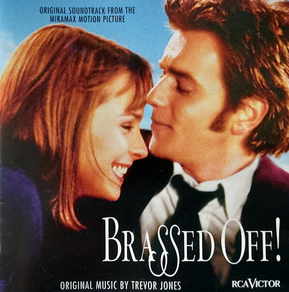 Trevor Jones : Brassed Off! (Original Soundtrack From The Miramax Motion Picture) (CD, Album)
