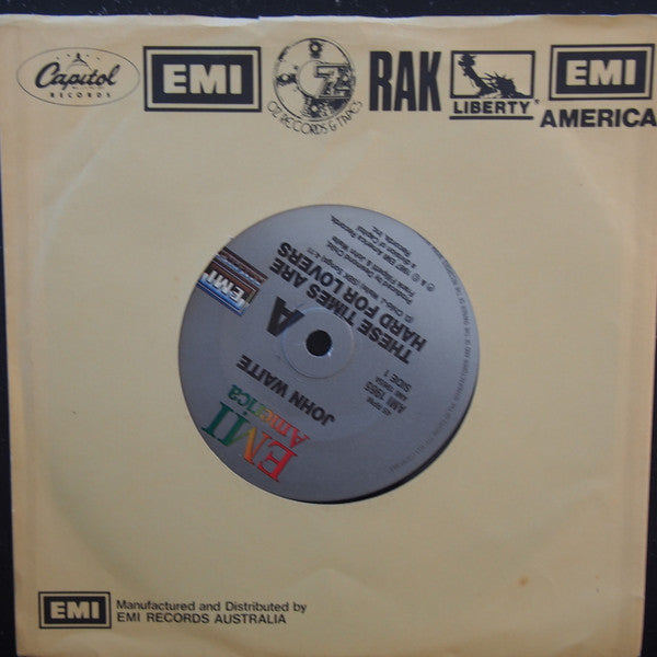 John Waite : These Times Are Hard For Lovers (7", Single)