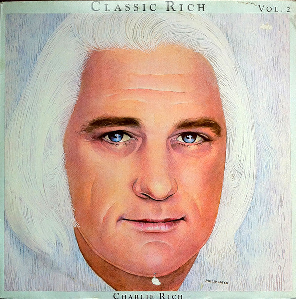 Charlie Rich : Classic Rich Vol. 2 (LP, Comp)