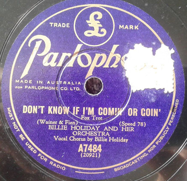 Billie Holiday And Her Orchestra : Don't Know If I'm Comin' Or Goin' / You Can't Be Mine (Shellac, 10")