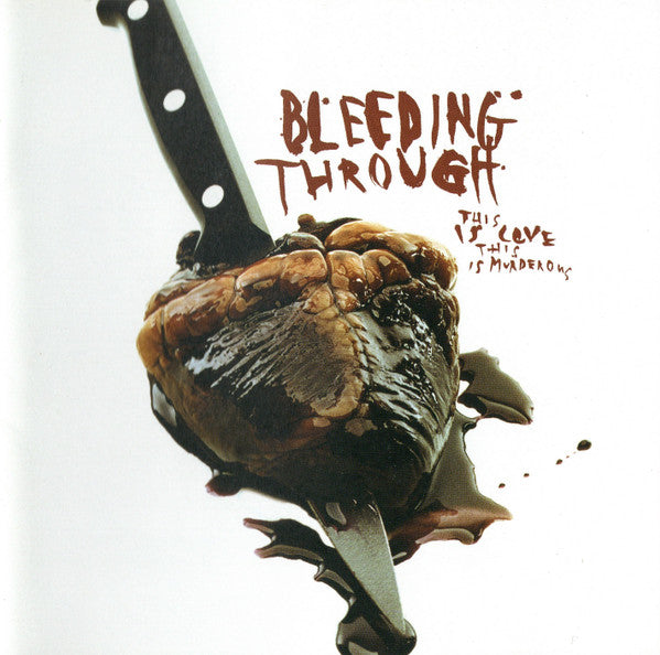 Bleeding Through : This Is Love, This Is Murderous (CD, Album)