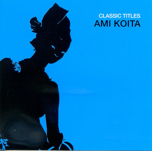 Amy Koïta : Classic Titles (CD, Album, Comp)