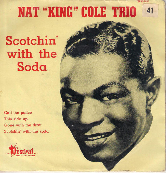 The Nat King Cole trio : Scotchin' with The Soda (7", EP)
