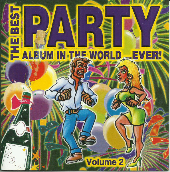 Various : The Best Party Album In The World...Ever! Volume 2 (2xCD, Comp)