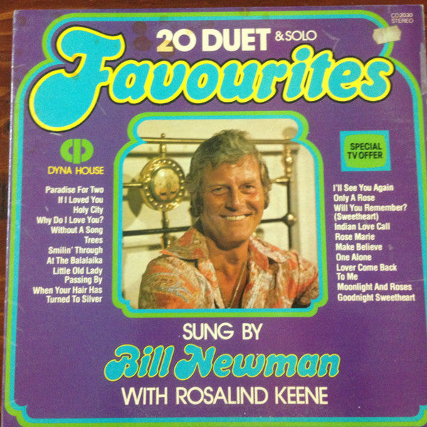 Bill Newman (7) with Rosalind Keene : 20 Duet & Solo Favourites (LP, Album, Gat)