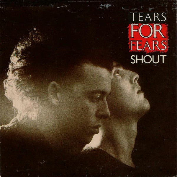 Tears For Fears : Shout (7")