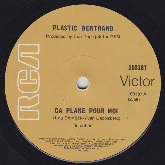 Plastic Bertrand : Ca Plane Pour Moi (7", Single)