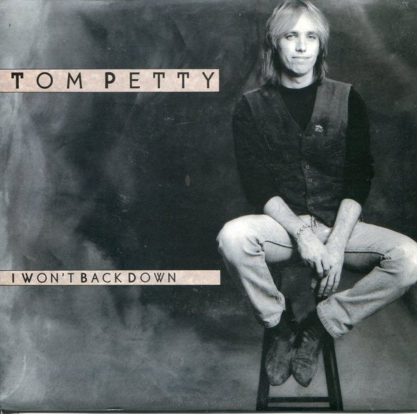 Tom Petty : I Won't Back Down (7", Single)
