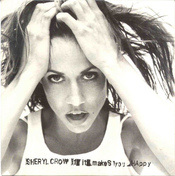 Sheryl Crow : If It Makes You Happy (CD, Maxi, Car)
