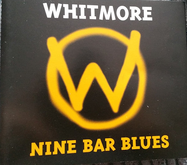 Whitmore : Nine Bar Blues (CD, Single)
