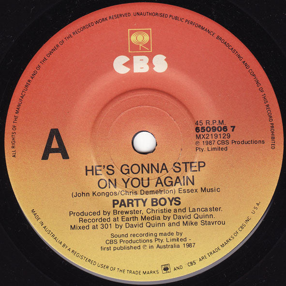 Party Boys* : He's Gonna Step On You Again (7", Single)