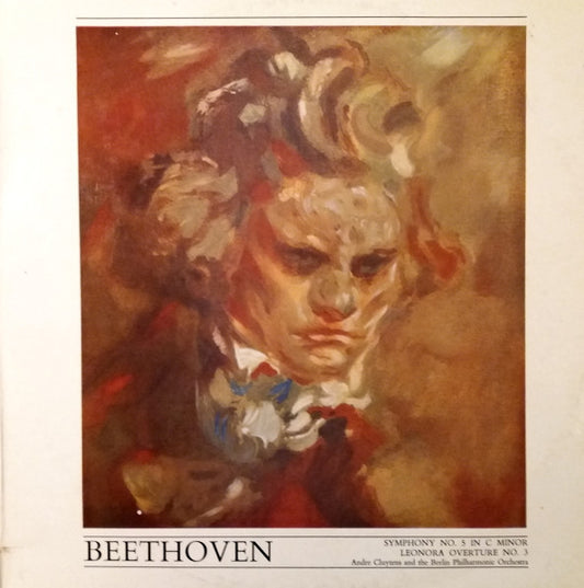 Ludwig van Beethoven, André Cluytens And The Berliner Philharmoniker : Symphony No. 5 In C Minor / Leonora Overture No.3 (LP, Album, Club, RE)