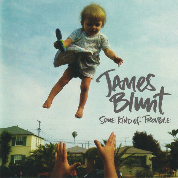 James Blunt : Some Kind Of Trouble (CD, Album, Enh)