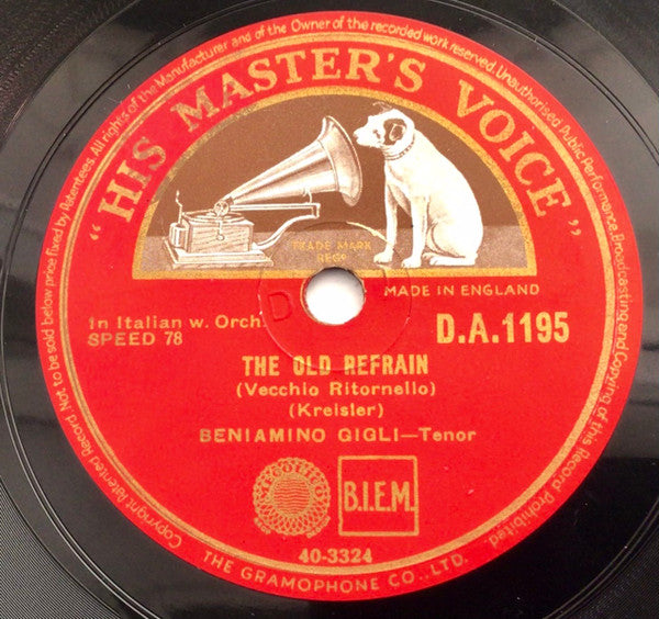 Beniamino Gigli : The Old Refrain (Vecchio Ritornello) / Carmela (Shellac, 10", RP)