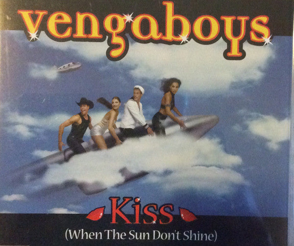 Vengaboys : Kiss (When The Sun Don't Shine) (CD, Maxi, Enh)