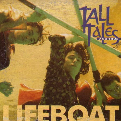 Tall Tales And True : Lifeboat (CD, Single)