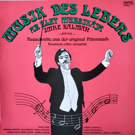 Emmerich Kálmán : Musik Des Lebens - Az Élet Muzsikája (LP, Album)